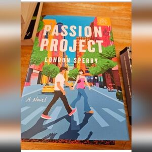 Passion Project by London Sperry - Bright Illustrated Hardcover